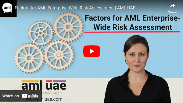 Video on Factors for AML Enterprise Wide Risk Assessment